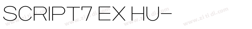 SCRIPT7 EX HU字体转换